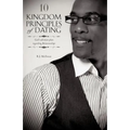 10 Kingdom Principles of Dating