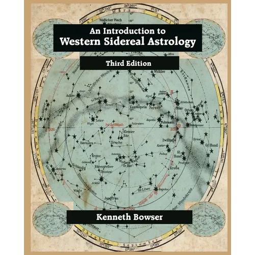 An Introduction to Western Sidereal Astrology Third Edition