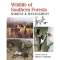 Wildlife of Southern Forests: Habitat & Management