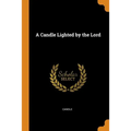 A Candle Lighted by the Lord