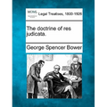 The Doctrine of Res Judicata.
