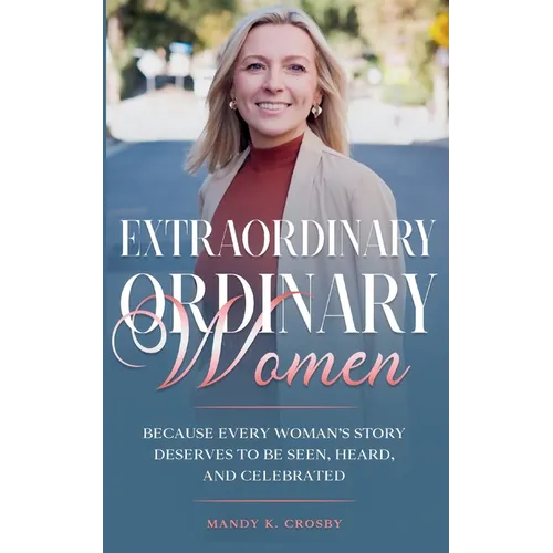 Extraordinary Ordinary Women