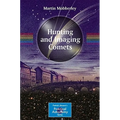 Hunting and Imaging Comets