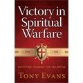 Victory in Spiritual Warfare: Outfitting Yourself for the Battle