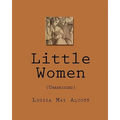 Little Women: (Unabridged)