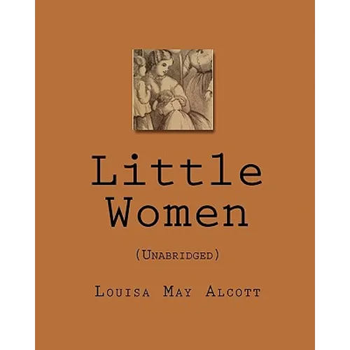 Little Women: (Unabridged)