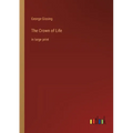 The Crown of Life: in large print