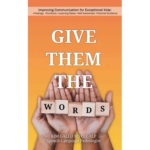 Give Them The Words
