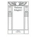 Aleister Crowley & Thelemic Magick