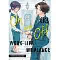 On and Off: Work-Life Imbalance 03