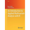 An Introduction to Applied Multivariate Analysis with R
