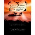 Peace Within, Peace Between: Your Relationship Toolkit