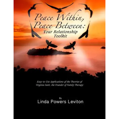 Peace Within, Peace Between: Your Relationship Toolkit