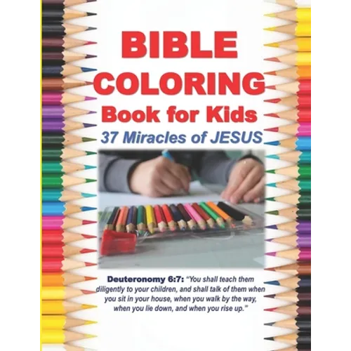 Bible Coloring Book for Kids 37 Miracles of JESUS