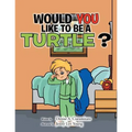 Would You Like to Be a Turtle?