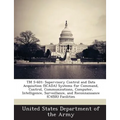 TM 5-601: Supervisory Control and Data Acquisition (SCADA) Systems for Command, Control, Communications, Computer, Intelligence, Surveillance, and Rec