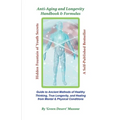 Anti-Aging and Longevity Handbook & Formulas