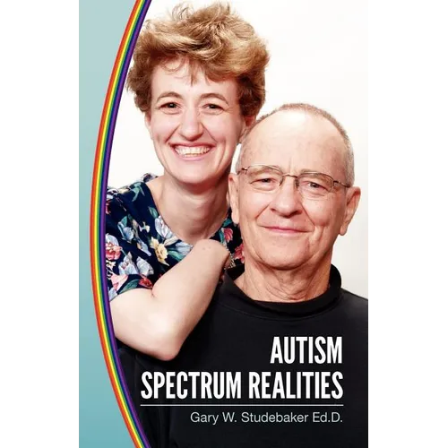 Autism Spectrum Realities