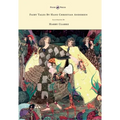 Fairy Tales by Hans Christian Andersen - Illustrated by Harry Clarke