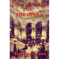 The Phantom of the Opera