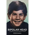 Bipolar Head: A Snapshot of Life with Bipolar Disorder