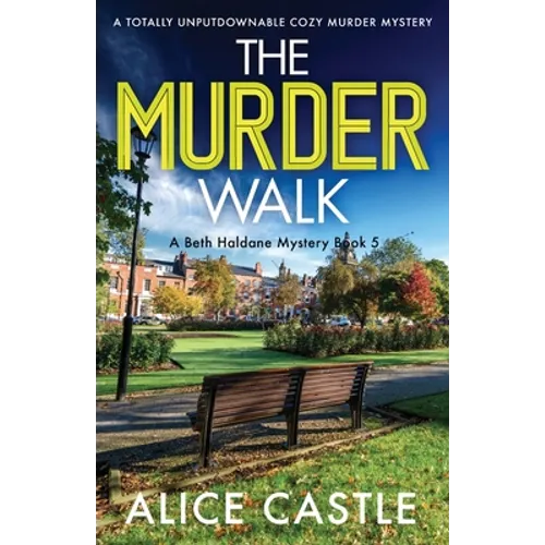 The Murder Walk: A totally unputdownable cozy murder mystery
