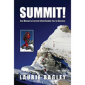 Summit!: One Woman's Everest Climb Guides You to Success