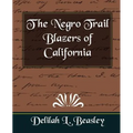 The Negro Trail Blazers of California