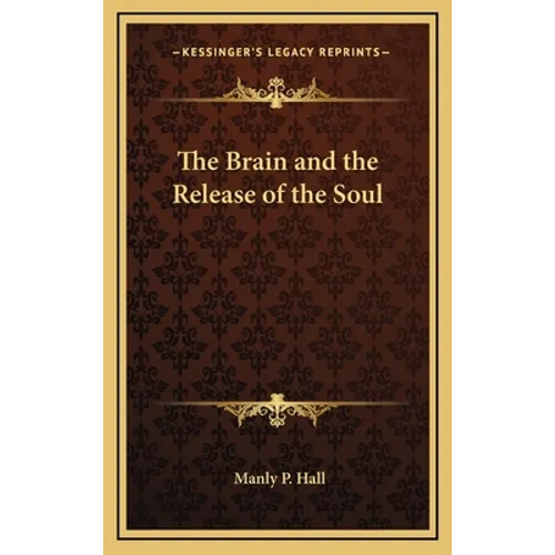 The Brain and the Release of the Soul