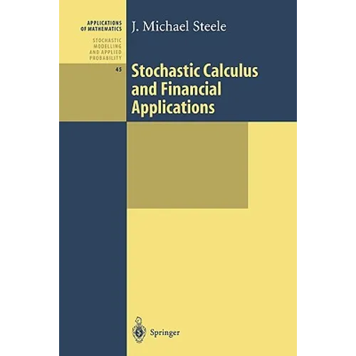 Stochastic Calculus and Financial Applications