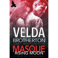 Masque of the Rising Moon