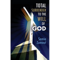 Total Surrender to the Will of God