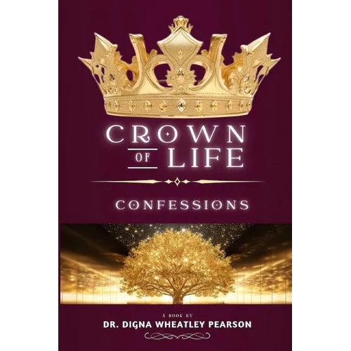 Crown of Life Confessions