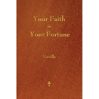 Your Faith Is Your Fortune