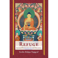 Refuge: Sacred Entrance to the Dharma