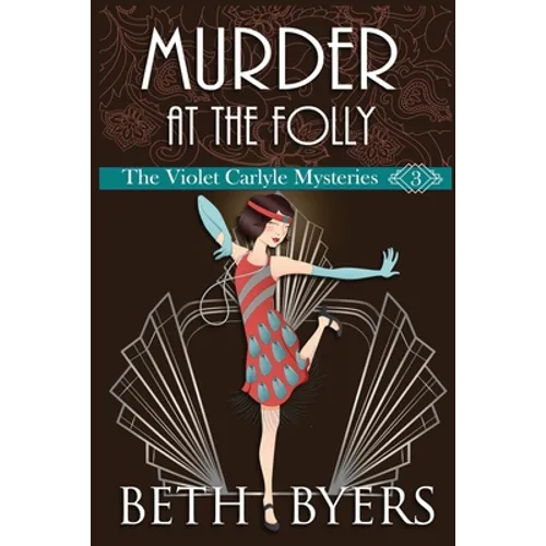 Murder at the Folly: A Violet Carlyle Cozy Historical Mystery