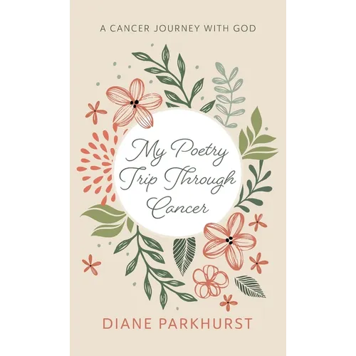 My Poetry Trip Through Cancer