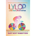 Living Your Life on Purpose LYLOP
