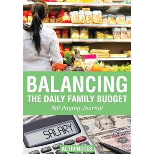 Balancing the Daily Family Budget Bill Paying Journal