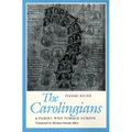 The Carolingians: A Family Who Forged Europe