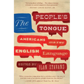 The People's Tongue: Americans and the English Language
