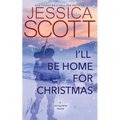 I'll Be Home for Christmas: A Coming Home Novella