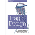 Tragic Design: The Impact of Bad Product Design and How to Fix It