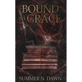 Bound To Grace