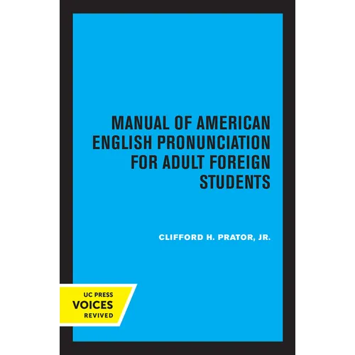Manual of American English Pronunciation for Adult Foreign Students