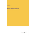 A Memoir of Randolph Sailer