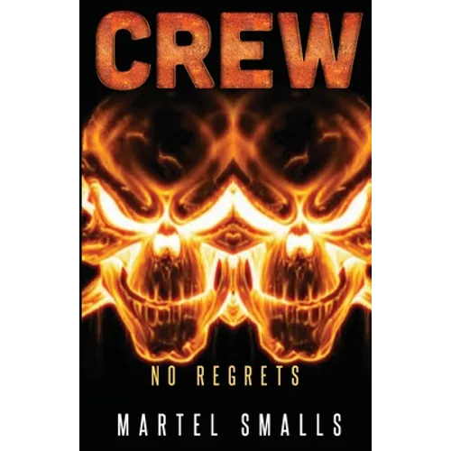 Crew: No Regrets