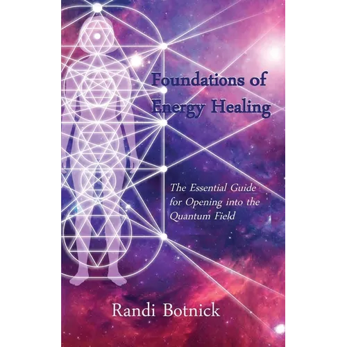Foundations of Energy Healing