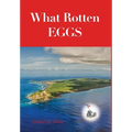 What Rotten Eggs