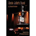 Uncle John's Band: Book #6 of the JP Kinkaid Chronicles